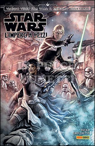STAR WARS SPECIALE #     2 - STAR WARS: L'IMPERO A PEZZI 2 - PRELUDIO A IL RISVEGLIO DELLA FORZA